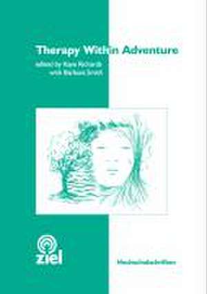 Therapy within Adventure de Kaye Richards