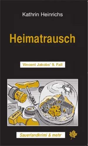 Heimatrausch de Kathrin Heinrichs