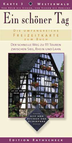 Ein schöner Tag 03. Westerwald. Freizeitkarte zum Buch 1 : 200 000