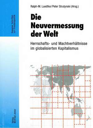 Die Neuvermessung der Welt de Ralph M. Luedtke