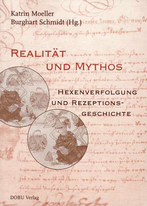 Realität und Mythos de Katrin Moeller