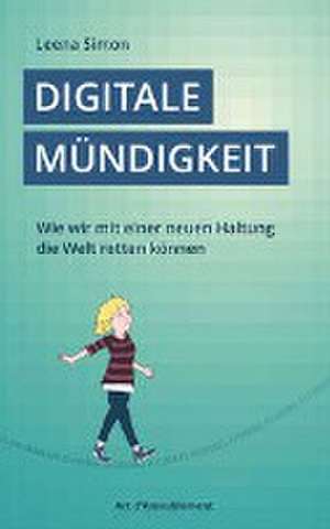 Digitale Mündigkeit de Leena Simon