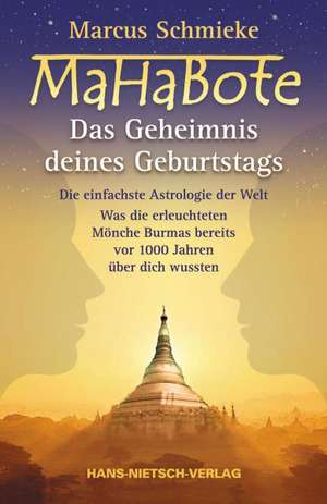 MaHaBote - Das Geheimnis deines Geburtstags de Marcus Schmieke