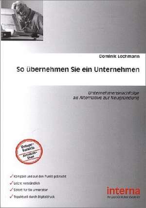 So übernehmen Sie ein Unternehmen de Dominik Lochmann