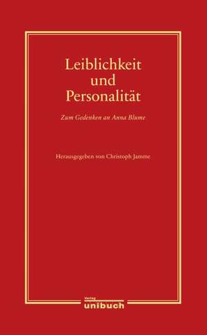 Leiblichkeit und Personalität de Christoph Jamme