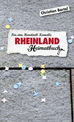 Rheinland de Christian Bartel