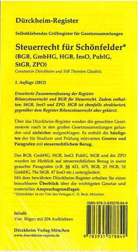 Steuerrecht für Schönfelder (2012) (BGB, GmbHG, HGB, InsO, PublG, StGB, ZPO) 204 Selbstklebende und bedruckte Griffregister für die Sammlung Schönfelder de Thorsten Glaubitz