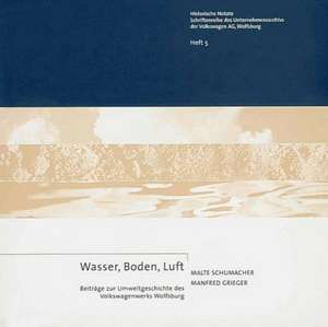 Wasser, Boden, Luft de Malte Schumacher