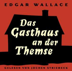 Das Gasthaus an der Themse. 2 CDs de Edgar Wallace