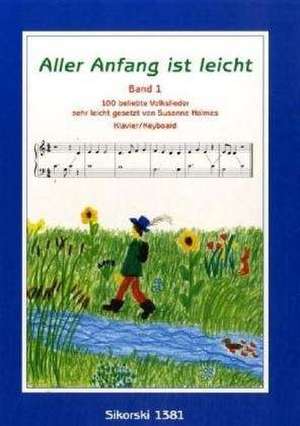 Aller Anfang ist leicht 1 de Susanne Holmes