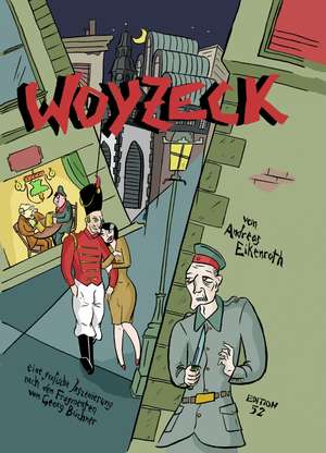 Woyzeck de Andreas Eikenroth