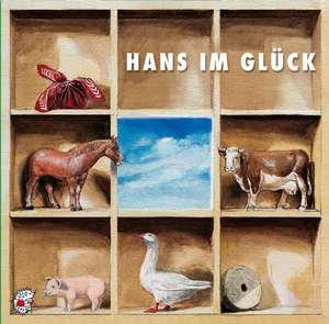 Hans im Glück de Wilhelm Grimm