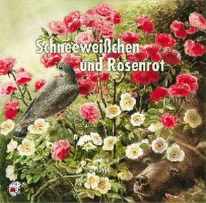 Schneeweißchen und Rosenrot de Jacob Grimm