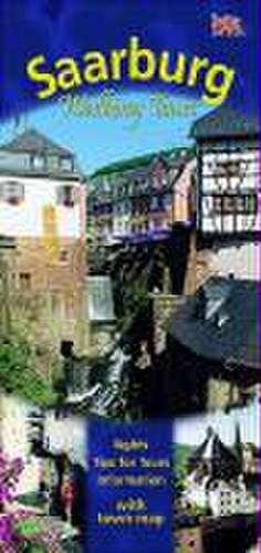 Saarburg Walking Tours de Frankie Sue Kann