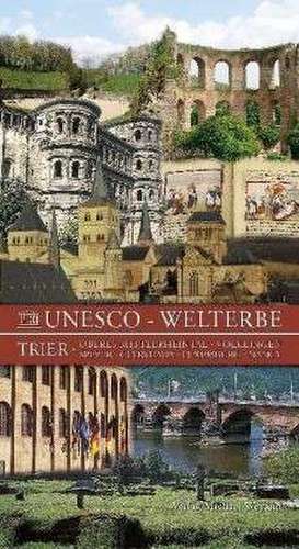 Unesco - Welterbe de Karl-Heinz Weichert