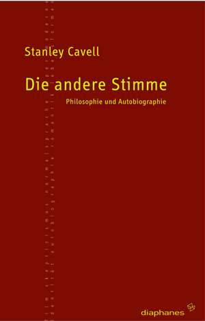 Die andere Stimme de Stanley Cavell