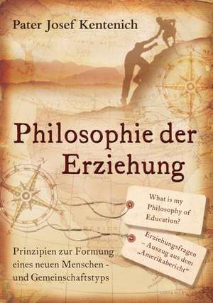 Philosophie der Erziehung de Josef Kentenich