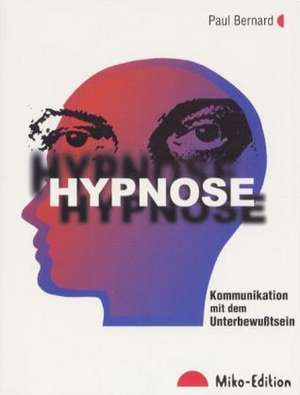 Hypnose de Paul Bernard