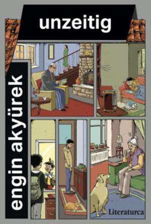 Unzeitig de Engin Akyürek