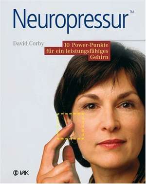 Neuropressur de David Corby