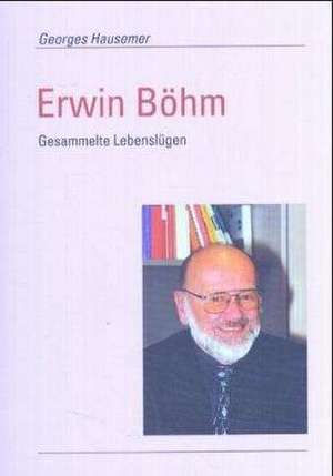 Erwin Böhm de Georges Hausemer