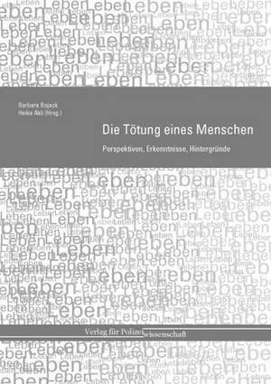 Die Tötung eines Menschen de Barbara Bojack