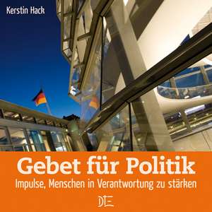 Gebet für Politik de Kerstin Hack