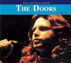 Story und Songs kompakt - The Doors de Veit Rappel