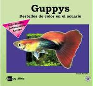 Guppys de Frank Schäfer