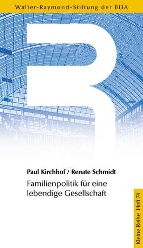 Familienpolitik für eine lebendige Gesellschaft de Paul Kirchhof