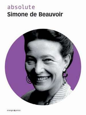 absolute Simone de Beauvoir de Florence Herve