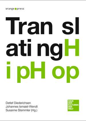 Translating HipHop de Detlef Diederichsen