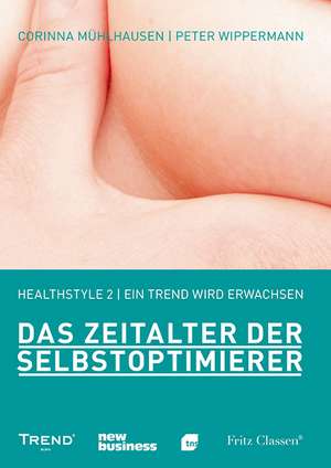 Healthstyle 2 l Ein Trend wird erwachsen de Corinna Mühlhausen