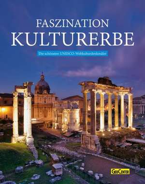 Faszination Kulturerbe