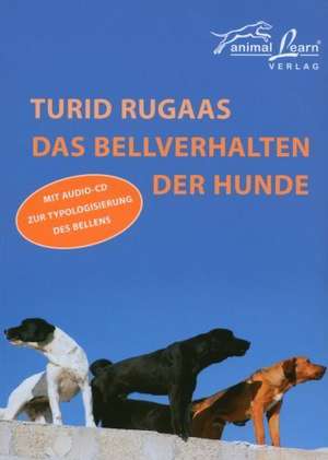 Das Bellverhalten der Hunde de Turid Rugaas