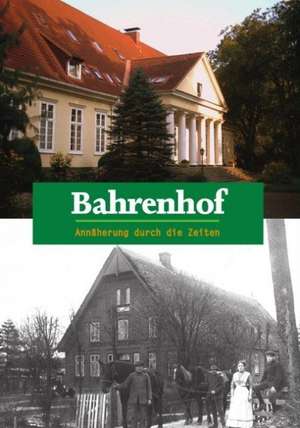 Bahrenhof de Helga Lenze