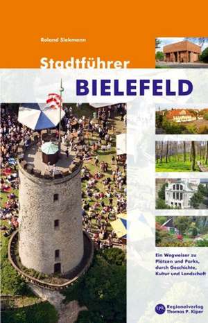 Stadtführer Bielefeld de Roland Siekmann