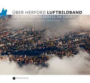 Nieder, S: Über Herford. Luftbildband