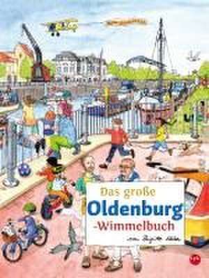 Das große OLDENBURG-Wimmelbuch de Brigitte Kuka