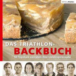 Das Triathlon-Backbuch de Sonja Schleutker-Franke