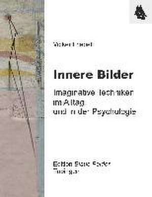 Innere Bilder de Volker Friebel