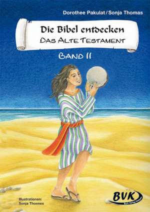 Die Bibel entdecken - Das Alte Testament 2. Kopiervorlagen