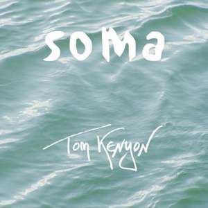 Soma. CD de Tom Kenyon