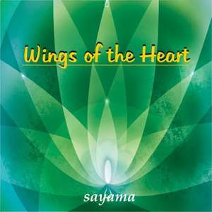 Wings of the Heart. CD de Sayama