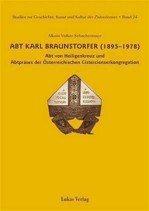 Abt Karl Braunstorfer (1895 ­ 1978) de Alkuin Volker Schachenmayr