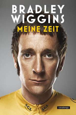 Meine Zeit de Bradley Wiggins