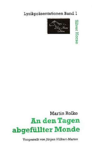 An den Tagen abgefüllter Monde de Martin Rolke