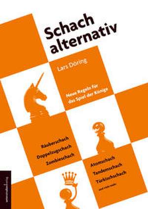 Schach alternativ de Lars Döring
