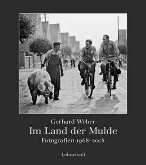 Im Land der Mulde de Gerhard Weber