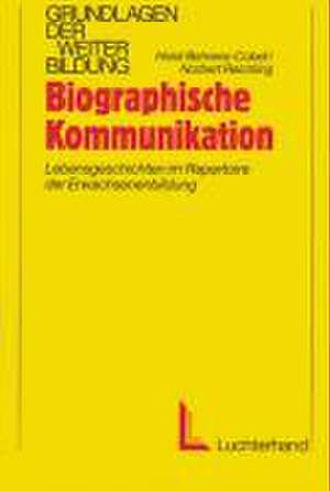 Biographische Kommunikation de Heidi Behrens-Cobet